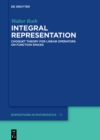 Image for Integral representation: Choquet theory for linear operators on function spaces