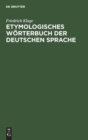 Image for Etymologisches W?rterbuch der deutschen Sprache