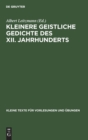 Image for Kleinere Geistliche Gedichte Des XII. Jahrhunderts