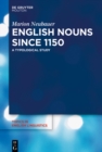 Image for English Nouns Since 1150: A Typological Study