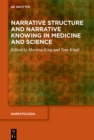 Image for Narrative Structure and Narrative Knowing in Medicine and Science