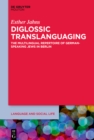 Image for Diglossic Translanguaging: The Multilingual Repertoire of German-Speaking Jews in Berlin