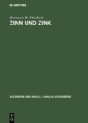 Image for Zinn und Zink: Studien zur abendlandischen Wortgeschichte