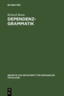 Image for Dependenzgrammatik: Tesnieres Modell der Sprachbeschreibung in wissenschaftsgeschichtlicher und kritischer Sicht