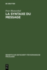 Image for La syntaxe du message: Application au francais moderne