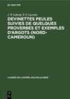 Image for Devinettes Peules suivies de quelques proverbes et exemples d&#39;argots (Nord-Cameroun)