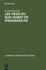 Image for Les Vezo du sud-ouest de Madagascar: Contribution a l&#39;etude de l&#39;eco-systeme de semi-nomades marins : 15