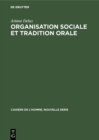 Image for Organisation sociale et tradition orale: Les Guro de Cote-d&#39;Ivoire