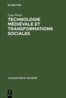 Image for Technologie medievale et transformations sociales : 13