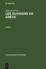 Image for Michelle Perrot: Les ouvriers en greve. Tome II
