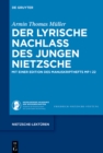 Image for Der lyrische Nachlass des jungen Nietzsche: Mit einer Edition des Manuskripthefts Mp I 22