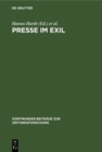 Image for Presse Im Exil: Beitrag Zur Kommunikationsgeschichte Des Deutschen Exils 1933-1945