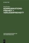 Image for Kommunikationsfreiheit = Verlegerfreiheit?: Zur Kommunikationspolitik Der Zeitungsverleger in Der Bundesrepublik Deutschland 1945-1969