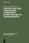 Image for Zum Nutzen und Vergnugen - Jugendzeitschriften des 18. Jahrhunderts: Ein Beitrag zur Kommunikationsgeschichte