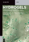 Image for Hydrogels : Antimicrobial Characteristics, Tissue Engineering, Drug Delivery Vehicle