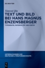 Image for Text und Bild bei Hans Magnus Enzensberger: Typografie, Materialitat und Poetik