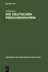 Image for Die deutschen Personennamen: aus: Deutsche Namenkunde, 1