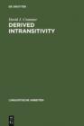 Image for Derived Intransitivity: A Contrastive Analysis of Certain Reflexive Verbs in German, Russian and English