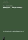 Image for This hell of stories: A Hegelian approach to the novels of Samuel Beckett