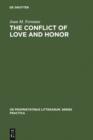 Image for The conflict of love and honor: the medieval Tristan legend in France, Germany and Italy