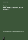 Image for theatre of Jean Mairet: The metamorphosis of sensuality