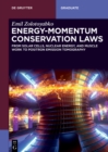 Image for Energy-Momentum Conservation Laws: From Solar Cells, Nuclear Energy, and Muscle Work to Positron Emission Tomography