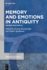 Image for Memory and Emotions in Antiquity: Ancient Emotions IV