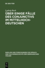 Image for Uber einige Falle des Conjunctivs im Mittelhochdeutschen: Ein Beitrag zur Syntax des zusammengesetzten Satzes : 27