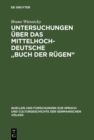 Image for Untersuchungen Uber Das Mittelhochdeutsche &amp;quote;buch Der Rugen&amp;quote