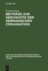 Image for Beitrage zur Geschichte der germanischen Conjugation