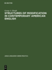 Image for Structures of modification in contemporary American English
