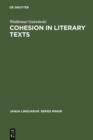 Image for Cohesion in literary texts: a study of some grammatical and lexical features of English discourse