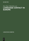 Image for Language contact in Europe: Proceedings of the working groups 12 and 13