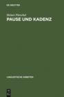 Image for Pause und Kadenz: Interferenzerscheinungen bei der englischen Intonation deutscher Sprecher