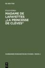 Image for Madame de Lafayettes &quot;La Princesse de Cleves&quot;: Studien zur Form des klassischen Romans