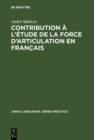 Image for Contribution a l&#39;etude de la force d&#39;articulation en francais