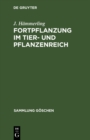 Image for Fortpflanzung Im Tier- Und Pflanzenreich