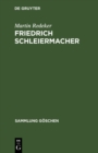 Image for Friedrich Schleiermacher: Leben Und Werk (1768 Bis 1834)
