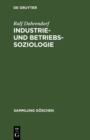 Image for Industrie- Und Betriebssoziologie