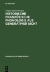 Image for Historische Franzosische Phonologie Aus Generativer Sicht