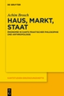 Image for Haus, Markt, Staat: Okonomie in Kants praktischer Philosophie und Anthropologie