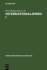 Image for Internationalismen I: Studien zur interlingualen Lexikologie und Lexikographie