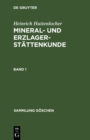 Image for Heinrich Huttenlocher: Mineral- Und Erzlagerstattenkunde. Band 1