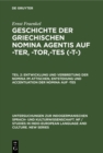 Image for Entwicklung und Verbreitung der Nomina im Attischen, Entstehung und Accentuation der Nomina auf -tes