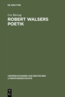 Image for Robert Walsers Poetik: Literatur und soziale Entfremdung