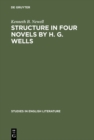 Image for Structure in four novels by H. G. Wells