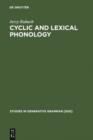 Image for Cyclic and lexical phonology: the structure of Polish