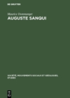 Image for Auguste Sanqui: Des origines a la revolution de 1848. Premiers combats et premieres prisons