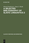 Image for A Selected Bibliography of Slavic Linguistics 2
