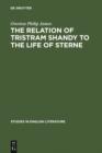 Image for The relation of Tristram Shandy to the life of Sterne